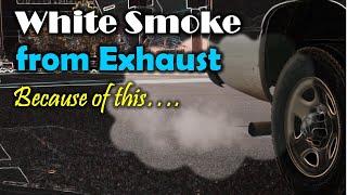 White Smoke from Exhaust