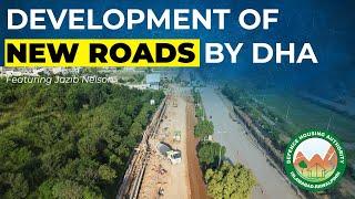 DEVELOPMENT OF NEW ROADS BY DEFENCE HOUSING AUTHORITY | DHA PHASE 5 | REAL ESTATE | ISLAMABAD | 2022