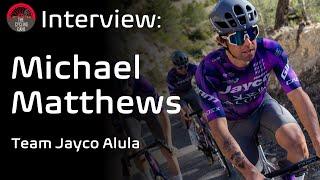 Michael Matthews INTERVIEW 2025 - "THE REASON I WILL NEVER DO PARIS ROUBAIX"