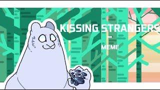 Kissing strangers - meme