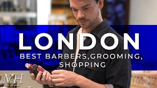 London’s Best Barbers, Grooming & Shopping Experiences