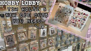 Hobby lobby junk journal shopping : amazing Tim Holt selection AND the cutest new die cuts YOU NEED