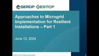 Microgrid Implementation and Considerations for Improved Energy Resilience—Part 1