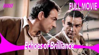 Echoes of Brilliance | English Full Movie