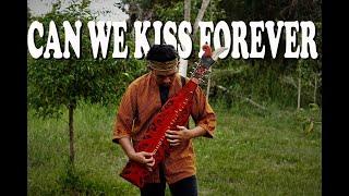 Kina - Can We Kiss Forever? (Slow Remix || Sape' Dayak)