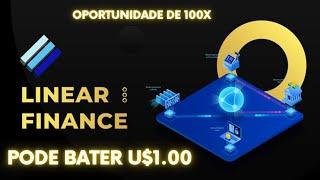 LINEAR FINANCE (LINA) - SUPER, MEGA, HIPER GEMA QUE PODERÁ BATER U$1,00 NA PRÓXIMA ALTA