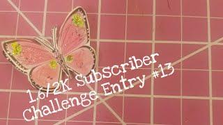 Entry #13 - Cindy Vernon - to my 1.6/2K Subscriber Challenge Giveaway