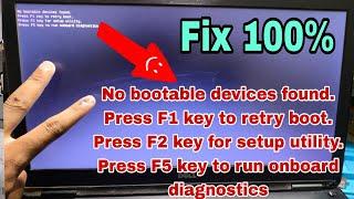 No Bootable Devices Found Fix | Press F1 to Retry Boot | Press F2 Key for Setup Utility#macnitesh