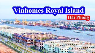 Vinhomes Royal Island || Ngỡ Ngàng Trước Tiến Đô Thần Tốc Vinhomes Lớn Bậc Nhất Miền Bắc.