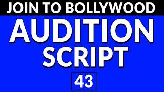 Audition Video | Audition Scripts To Practice | Bollywood Audition Script | Join To Bollywood