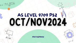 A level Maths Solved Paper (9709 October / November 2024 P52) | 9709/52/O/N/24
