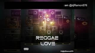 REGGAE LOVE (2020) - The Best of Lovers Rock mixed by IG@djRamon876