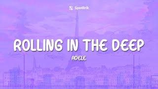 Rolling in the Deep - Adele (Lyrics)