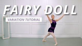 Fairy Doll Variation Tutorial Beginner/Intermediate Level | Ballet for All