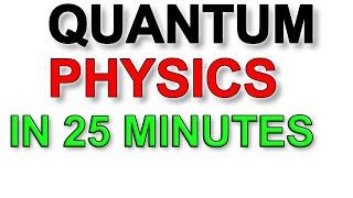 A Level Physics Revision: All of Quantum Physics (in 25 minutes!)