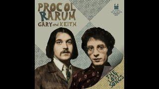 PROCOL ΗARUM - The 'Lost' Songs of Gary & Keith LONDON UK [2007] ENHANCED 2024