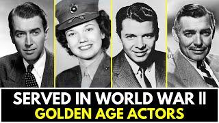 Golden Age Actors Who Served During World War 2