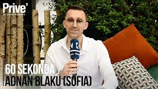 60 sekonda: Adnan Blaku (Sofia)