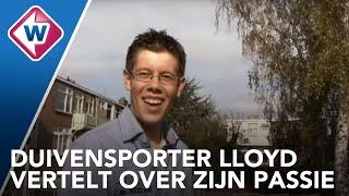 Duivensporter Lloyd vertelt over zijn passie - OMROEP WEST