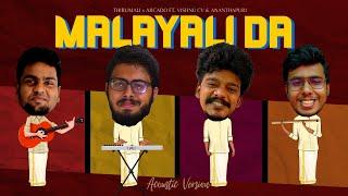 Malayali Da Acoustic Version | ThirumaLi | Arcado | Cee Vee | Ananthapuri