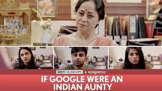 FilterCopy | If Google Were an Indian Aunty | Ft Sheeba Chadha, Akash Deep, Madhu & Nayana