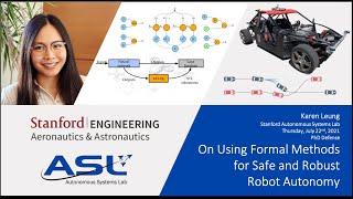 On Using Formal Methods For Safe and Robust Robot Autonomy (Karen Leung, PhD Defense)