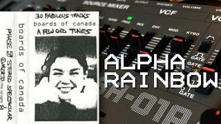 BOARDS OF CANADA - Alpha Rainbow (Roland SH-01A & Prophet REV2 Cover)