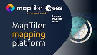 MapTiler: Mapping platform using space technology - ESA BIC Startup