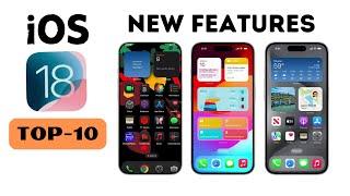 iOS 18 - 10 Game-Changing Features You'll Use EVERY DAY