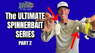 The Ultimate Spinnerbait Series | FULL GUIDE | (Part 2)