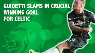 Guidetti scores crucial winning goal for Celtic