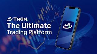 TMGM | Mobile App | The Ultimate Trading Platform