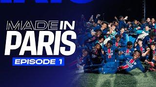  Made in Paris: immersion with our U19s! Season 6 - Episode 1