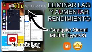 ELIMINA EL LAG Y MEJORA EL RENDIMIENTO DE CUALQUIER XIAOMI EN MIUI Y HYPEROS