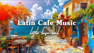 Latin Cafe Music with Vintage Seaside Cafe Ambience | Relaxing Bossa Nova Instrumental to work/study