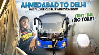 Ahmedabad to Delhi in Most luxurious bus with washroom 4 Lakh ka ( Bio toilet ) Travel with Jo