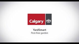 City of Calgary - Yardsmart - Pest Free Gardens