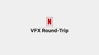 VFX Round-Trip: A Workflow Test