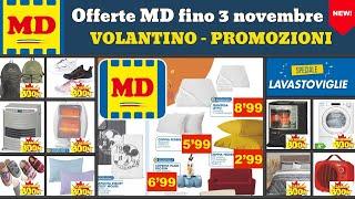 volantino MD fino 3 novembre 2024  Offerte Quantità Limitata  Promozioni casa letto stufa