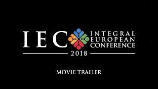 The Integral European Conference 2018 Movie Trailer