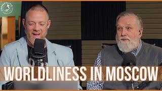 Worldliness in Moscow, Respectability, & Kevin DeYoung (Doug Wilson)