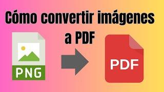  Como convertir IMAGENES A PDF  | Curso de computación desde cero.