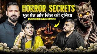 Ghosts aur Dark Tantra Ke Beech Ka Connection | horror podcast | The Real One