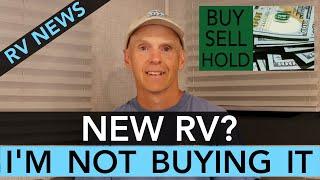 RV News – New RV? I'm Not Buying it – February 2024