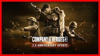 Major Update 2.0 Anniversary COMPANY OF HEROES 3 First Look