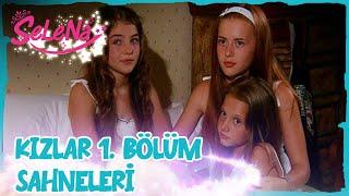 Kızlar'ın 1. Bölüm Sahneleri  | Selena Özel Kolajı