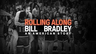 Bill Bradley | Rolling Along: An American Story