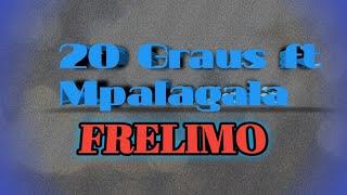 20 GRAUS FT MPALAGALA_-FRELIMO