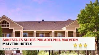 Sonesta ES Suites Philadelphia Malvern - Malvern Hotels, Pennsylvania