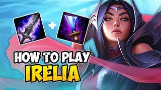 How to Play IRELIA TOP for Beginners | IRELIA Guide Season 10 | League of Legends